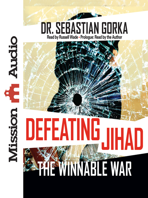 Title details for Defeating Jihad by Dr. Sebastian Gorka - Wait list